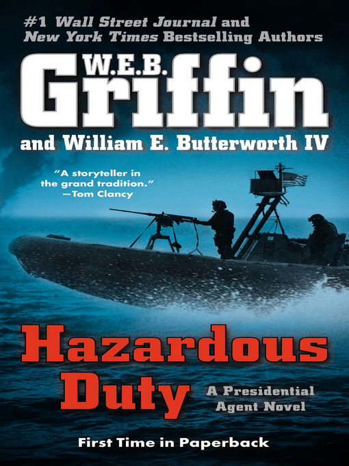 Title details for Hazardous Duty by W.E.B. Griffin - Wait list